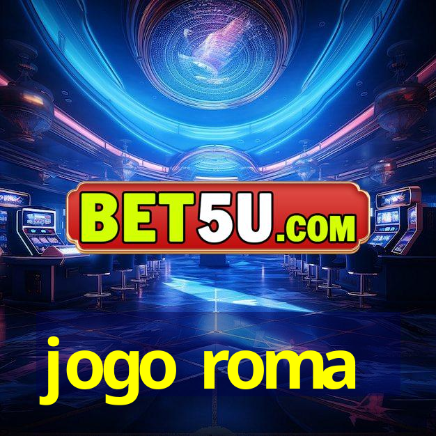 jogo roma